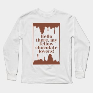 Chocolate lover Long Sleeve T-Shirt